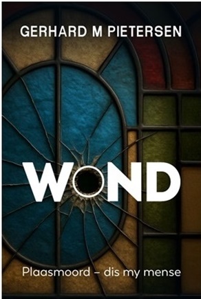 Book Cover: Die WOND – Gerhard M Pietersen